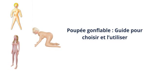 guide-poupee-gonflable-choisir-utiliser